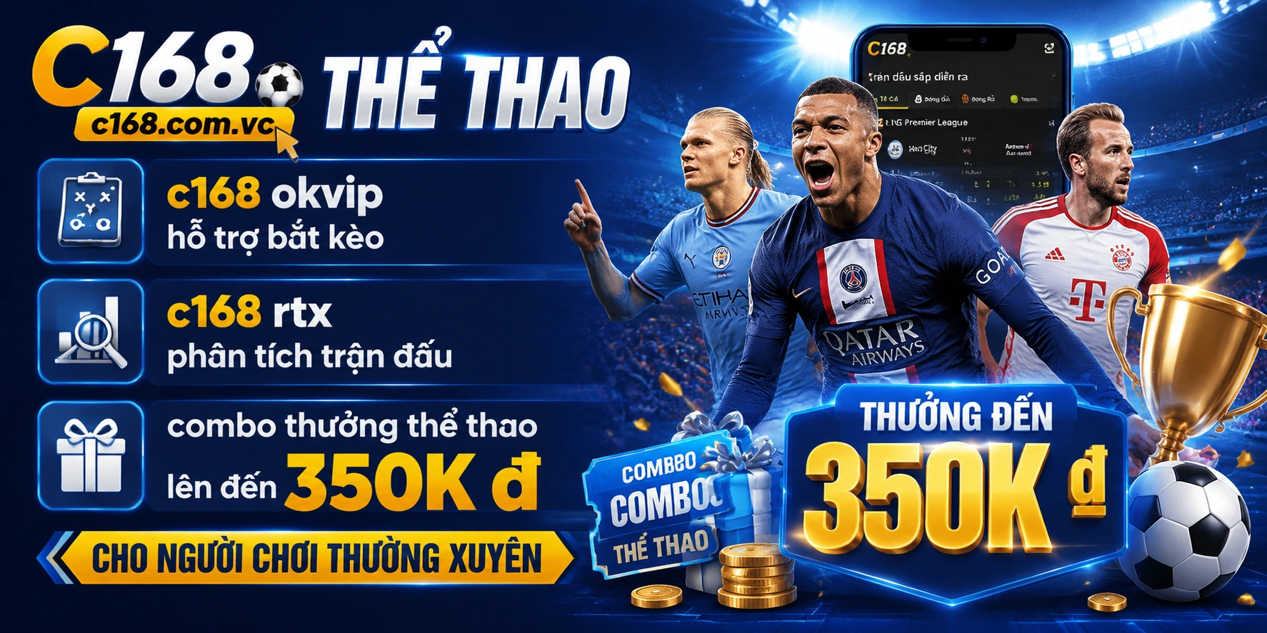 C168 trải nghiệm thể thao và giao dịch